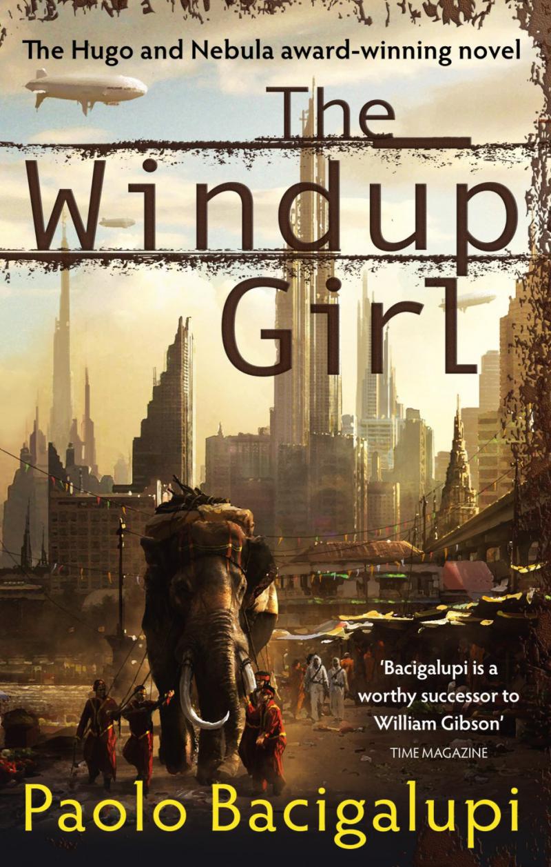 The Windup Girl by Paolo Bacigalupi